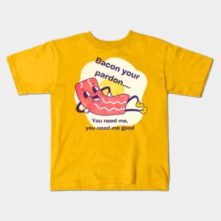 Bacon pardon Kids T-Shirt